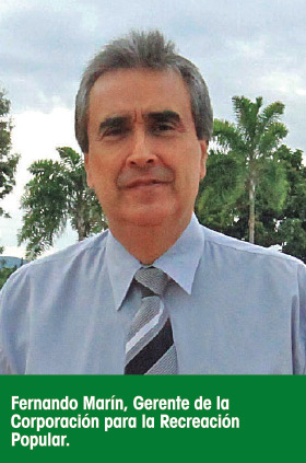 Fernando Marín, Gerente de la Corporación para la Recreación Popular.
