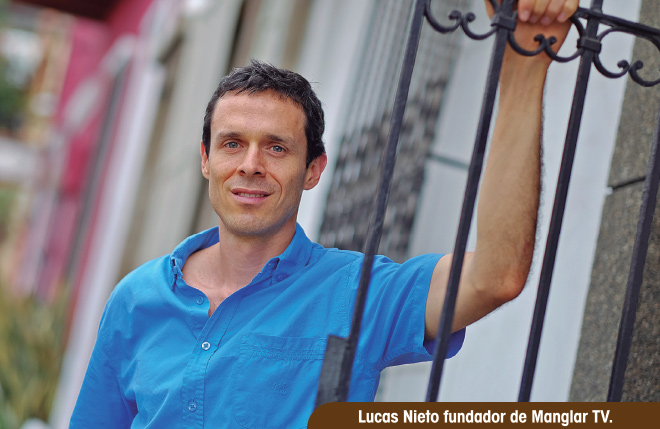 Lucas Nieto fundador de Manglar TV.