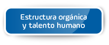 Estructura orgánica y talento humano