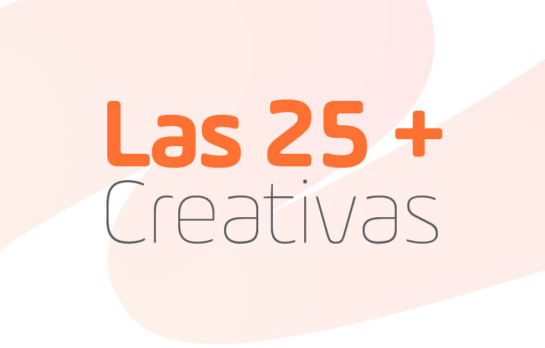 Las 25 + Creativas