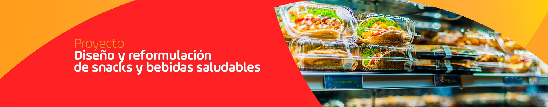 Diseño y reformulación de snacks y bebidas saludables