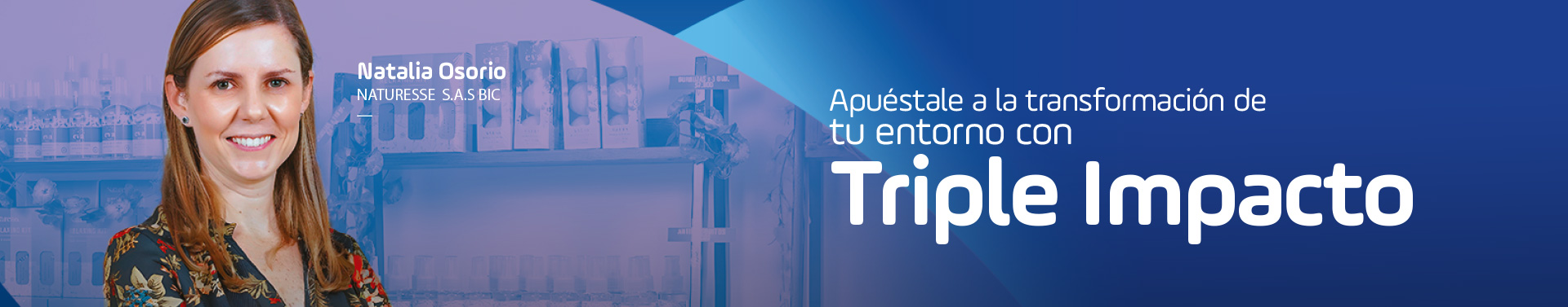 ¡Anímate a trabajar por tu entorno con el programa Triple Impacto!