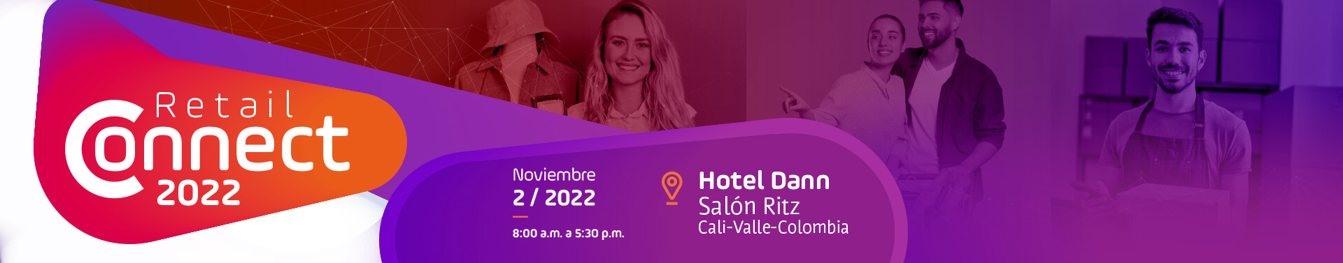 retail connect 2022 noviembre 2 del 2022 de 9 a 5 p.m. en el hotel Dann