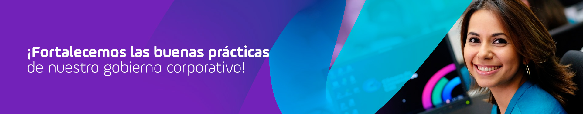 ¡Fortalecemos las buenas prácticas de nuestro gobierno corporativo!