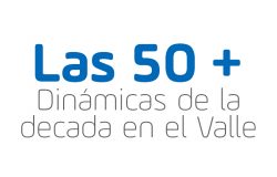 las 50 más dinámicas de la decada en el valle